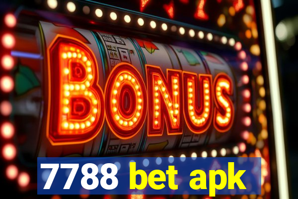 7788 bet apk